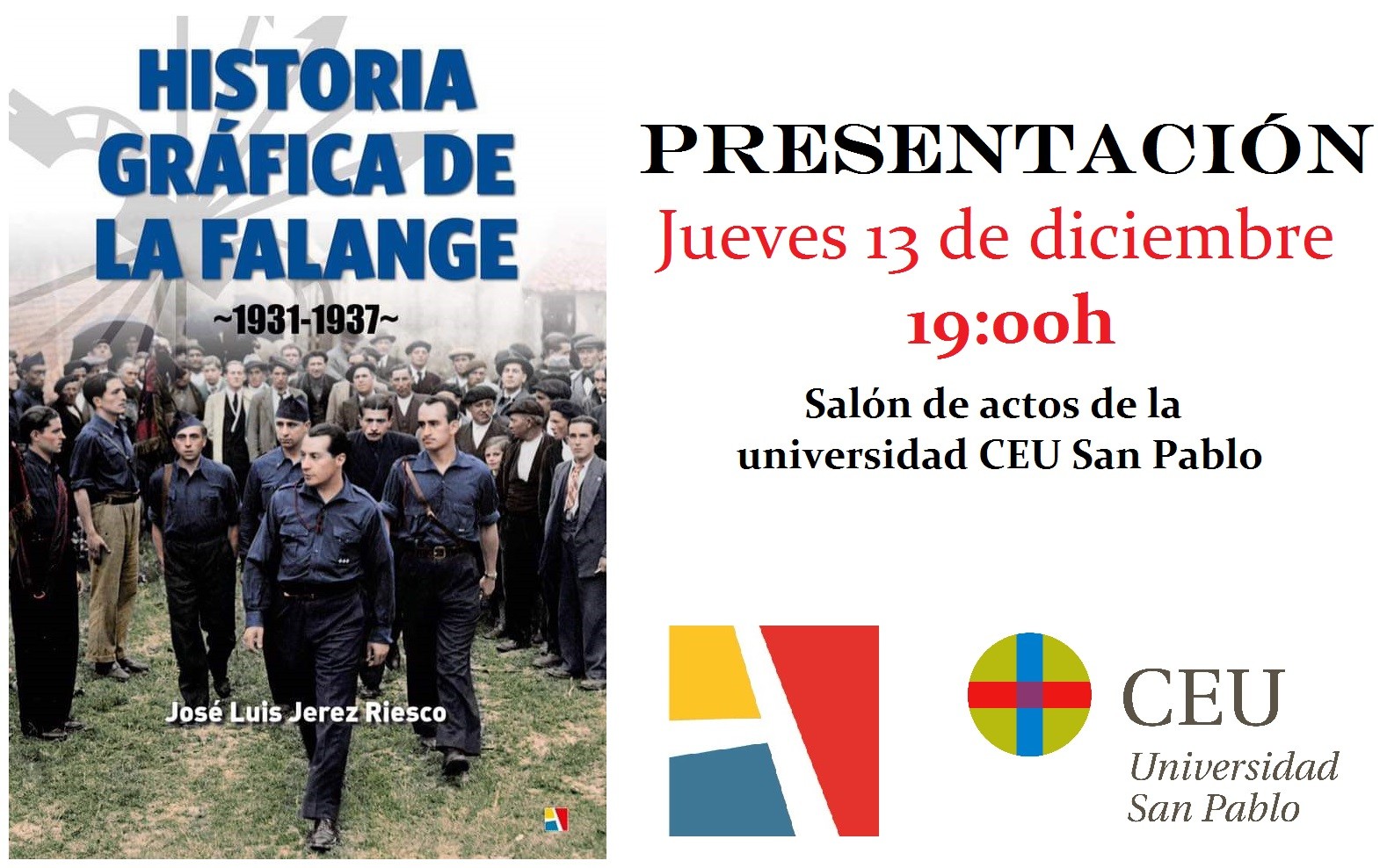 Jueves 13-dic: Presentación de «Historia Gráfica de la Falange 1931-1937» en la Universidad CEU San Pablo