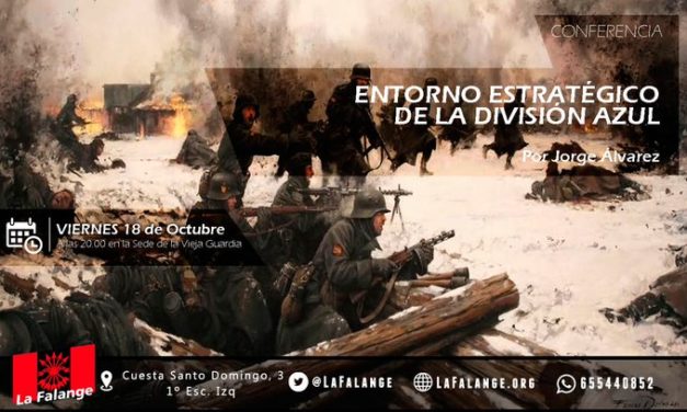 Nuevo viernes cultural: «Entorno estratégico de la División Azul» con Jorge Álvarez