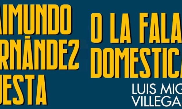 20-D: viernes cultural sobre Raimundo Fernandez Cuesta con Luis Miguel Villegas
