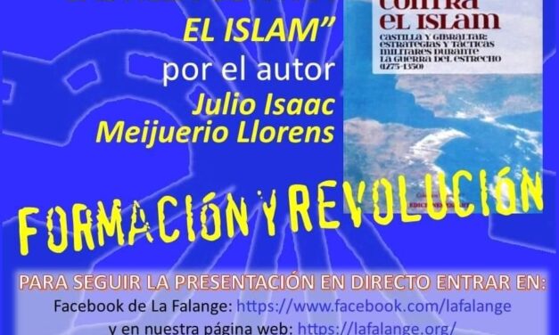 Vuelven los viernes culturales de La Falange con la presentación del libro «Castilla contra el Islam»