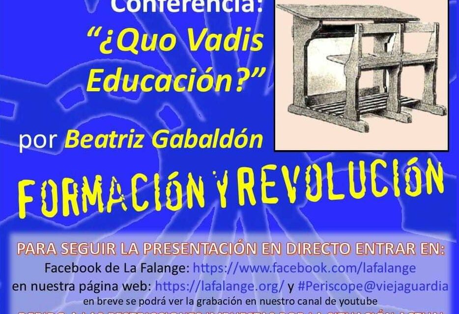 Nuevo Viernes Cultural de La Falange con la conferencia «¿Quo Vadis Educación?» a cargo de Beatriz Gabaldón