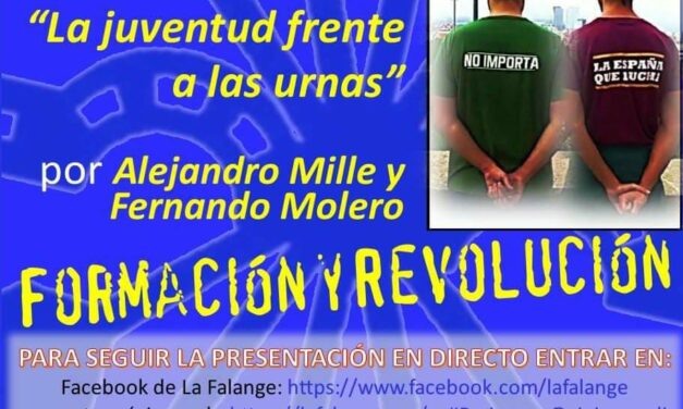 Nuevo Viernes Cultural de La Falange con la conferencia «Especial Elecciones en Madrid – La juventud frente a las urnas» por Alejandro Mille y Fernando Molero