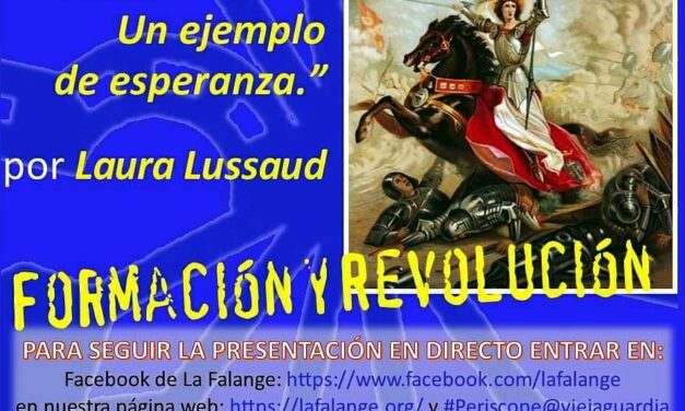 Nuevo Viernes Cultural de La Falange con la conferencia «Juana de Arco. Un ejemplo de esperanza» por Laura Lussaud