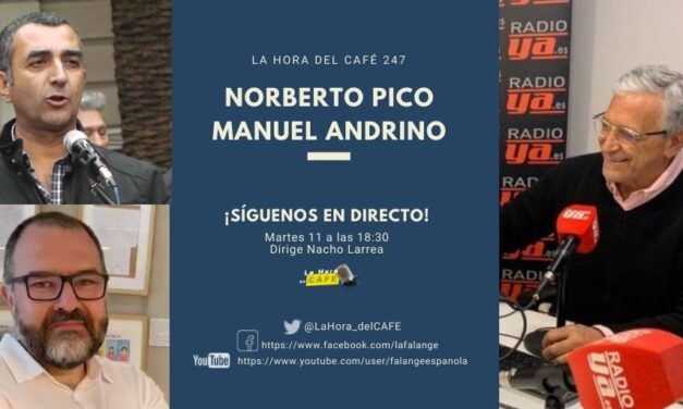 La Hora del CAFE 247 en directo por Youtube, Facebook y Twitter con Manuel Andrino y Norberto Pico