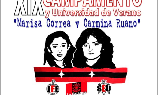 XIX Campamento y Universidad de Verano de La Falange – JFE – SEU «Marisa Correa y Carmina Ruano»