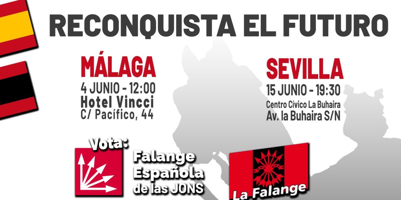 4 y 15 de Junio: Actos electorales en Málaga y Sevilla
