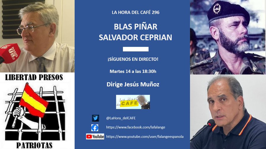 La Hora del CAFE 296 en directo con Salvador Ceprián y el General Blas Piñar