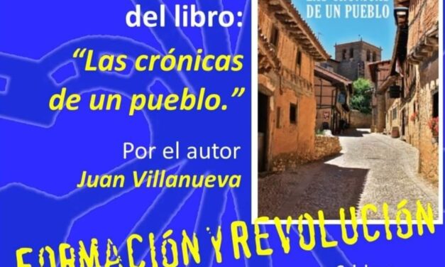 Nuevo Viernes Cultural de La Falange. Presentación de «Las crónicas de un pueblo» por Juan Villanueva