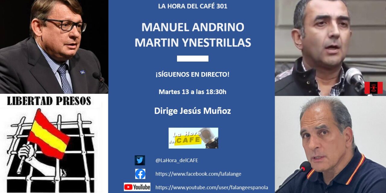 La Hora del CAFE 301 en directo con Martín Ynestrillas y Manuel Andrino