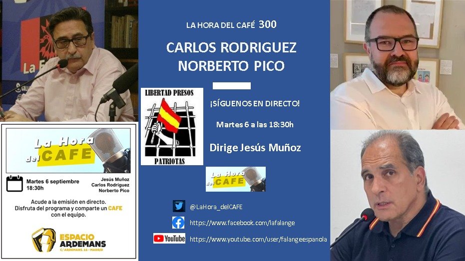 Especial 300 de “La Hora del CAFE” con Norberto Pico y Carlos Rodríguez