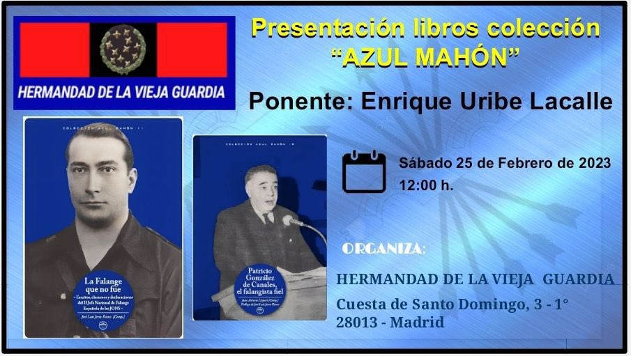 25-F: Jornada cultural en Vieja Guardia sobre Manuel Hedilla y Patricio González de Canales