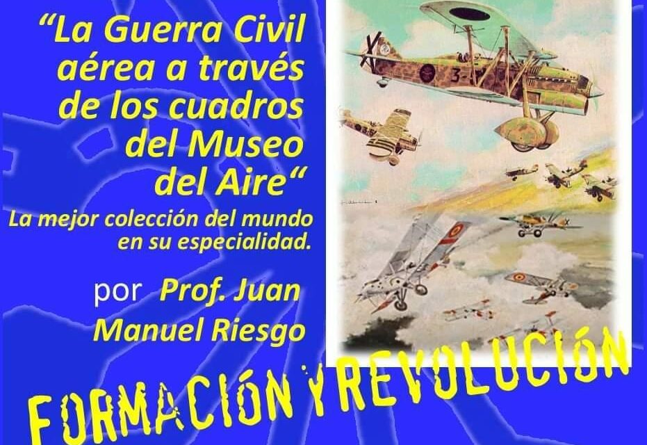 Nuevo viernes cultural: «La Guerra Civil aérea a través de los cuadros del Museo del Aire» por Juan Manuel Riesgo