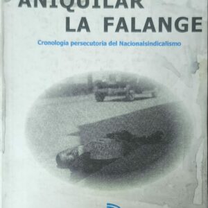 Aniquilar la Falange