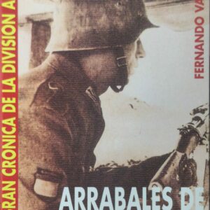 Arrabales de Leningrado I - La gran crónica de la División Azul