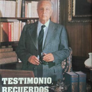 Raimundo Fernández Cuesta. Testimonio, recuerdos y reflexiones